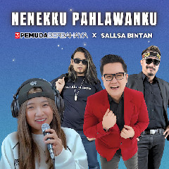 3 Pemuda Berbahaya feat Sallsa Bintan - Nenekku Pahlawanku Mp3