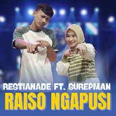 Restianade feat Surepman - Raiso Ngapusi Mp3